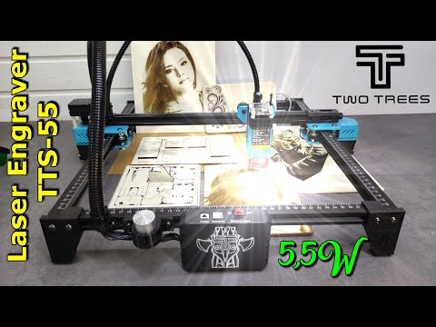 Twotrees TTS-55 Laser Engraver with 5,5 W Optical Output Under $300- unbox, assemble and test